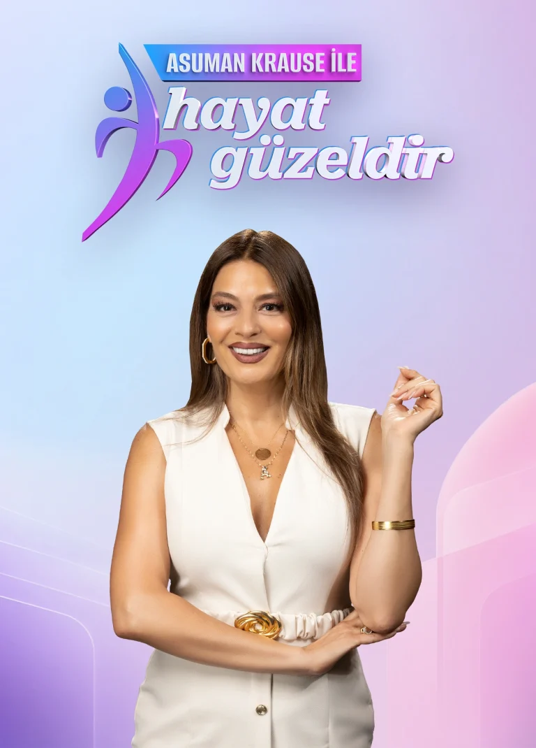 Asuman Krause ile Hayat Güzeldir