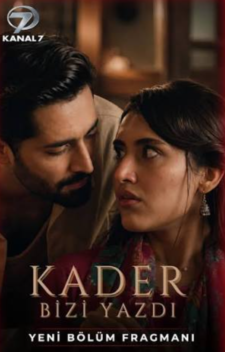 Kader Bizi Yazdı Dizisi